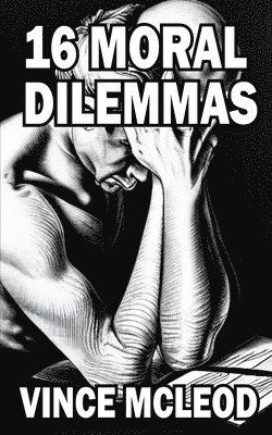 16 Moral Dilemmas 1