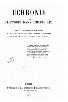 bokomslag Uchronie, l'Utopie dans l'histoire