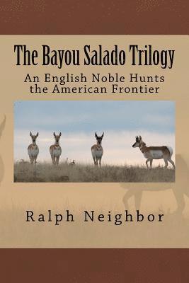 bokomslag The Bayou Salade Trilogy: Collected Works