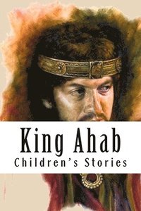 bokomslag King Ahab