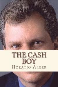 bokomslag The cash boy
