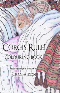 bokomslag Corgis Rule! A dog lover's pocket size colouring book