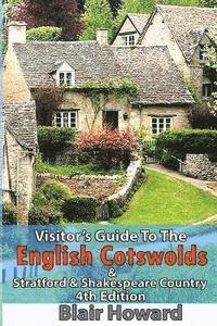 bokomslag Visitor's Guide to the English Cotswolds: Including Stratford upon Avon & Shakespeare Country