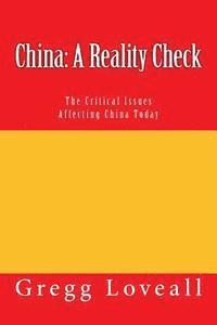 bokomslag China: A Reality Check: The Critical Issues Affecting China Today