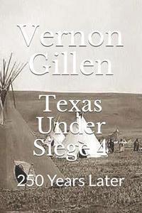 bokomslag Texas Under Siege 4: 250 Years Later Large Print