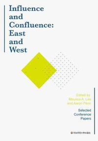 bokomslag Influence and Confluence: East and West: A Global Anthology on the Short Story