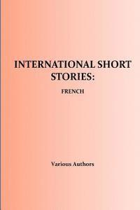 bokomslag International Short Stories: French