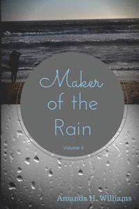 bokomslag Maker of the Rain Volume 4