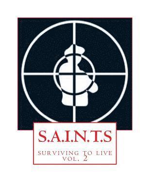 bokomslag S.A.I.N.T.S: surviving to live