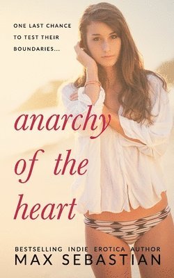 Anarchy of the Heart 1