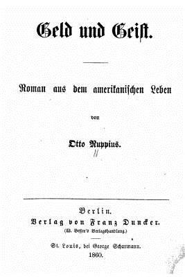 bokomslag Geld und Geist Roman aus dem amerikanischen Leben