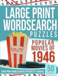 bokomslag Large Print Word Search Puzzles: Popular Movies of 1946 (Giant Print Word Searches for Adults & Seniors)