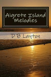 Aigrete Island Melodies 1