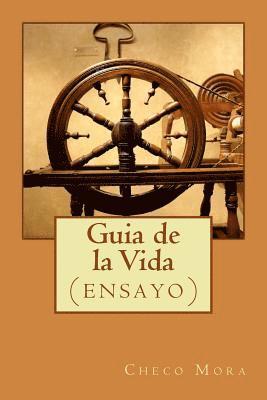 Guia de la Vida: (ensayo) 1