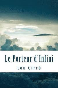 bokomslag Le Porteur d'Infini