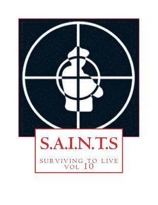 bokomslag S.A.I.N.T.S: surviving to live