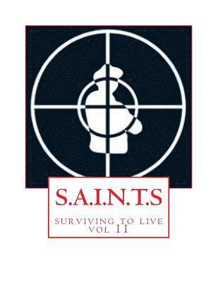 bokomslag S.A.I.N.T.S: surviving to live