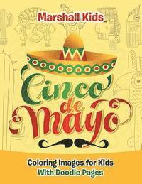 bokomslag Cinco de Mayo Coloring Images for Kids: With Doodle Pages