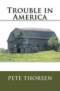 Trouble in America