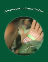 bokomslag Entrepreneurial 21st Century: Workbook