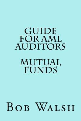 bokomslag Guide for AML Auditors - Mutual Funds