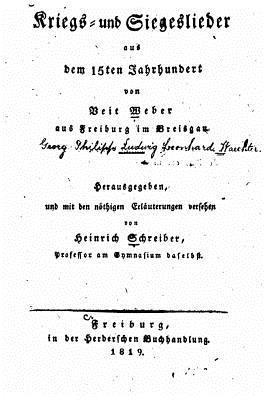 bokomslag Kriegs- und Siegeslieder aus dem 15ten Jahrhundert