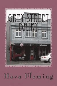 bokomslag Grey Street Dairy: A Waikato Catholic Family Saga