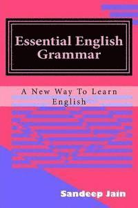 bokomslag Essential English Grammar: A New Way to Learn English