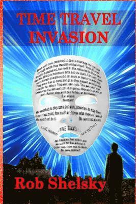 Time Travel Invasion 1