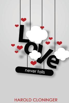 Love Never Fails 1