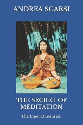 The Secret of Meditation 1