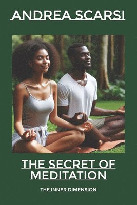 The Secret of Meditation 1