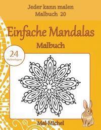 Einfache Mandalas Malbuch: 24 Malvorlagen 1