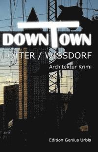 Downtown: Frankfurt-Krimi