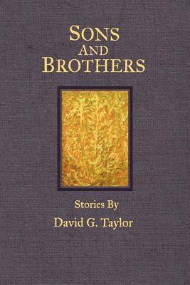 Sons and Brothers: Stories 1