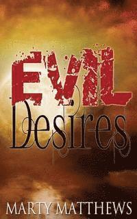 bokomslag Evil Desires