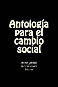 bokomslag Antologia para el cambio social