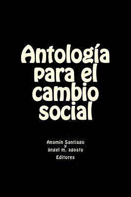 bokomslag Antologia para el cambio social