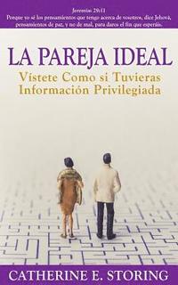 bokomslag La Pareja Ideal: Vistete Como si Tuvieras Information Privilegiada