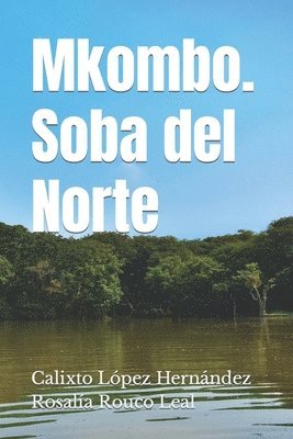 bokomslag Mkombo. Soba del Norte