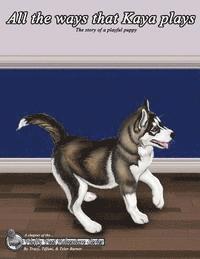 Tracy Barner - All The Ways That Kaya Plays, Häftad