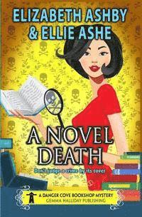 bokomslag A Novel Death: a Danger Cove Bookshop Mystery