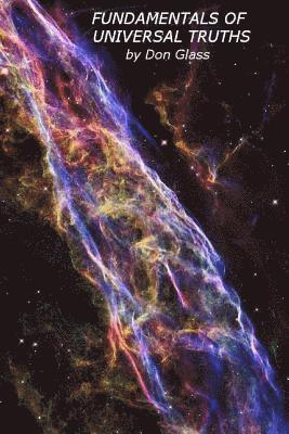 Fundamentals of Universal Truths