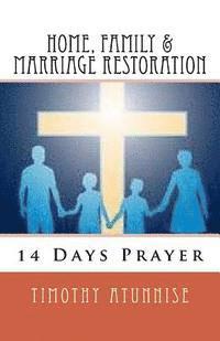 bokomslag 14 Days Prayer For Home, Family & Marriage Restoration