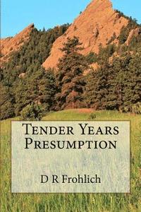 bokomslag Tender Years Presumption