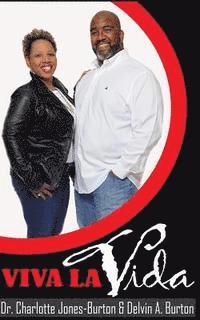 Delvin Burton, Charlotte Jones-Burton - Viva La Vida, Häftad