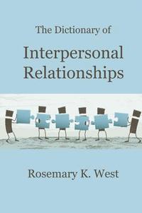 bokomslag The Dictionary of Interpersonal Relationships