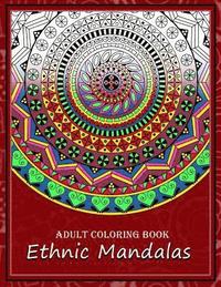 bokomslag Adult Coloring Book: Ethnic Mandalas