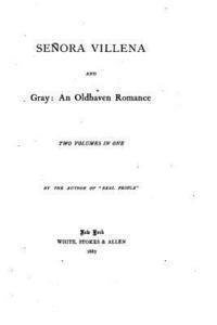 bokomslag Señora Villena and Gray, An Oldhaven Romance