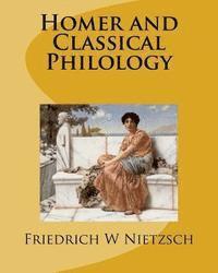 bokomslag Homer and Classical Philology
